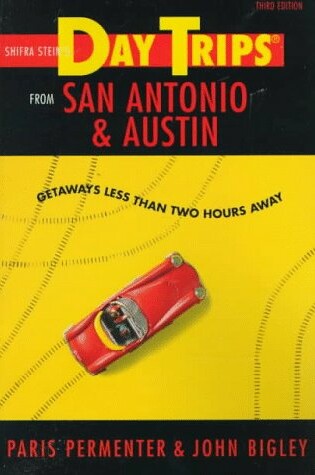 Cover of Shifra Stein's Day Trips from San Antonio and Austin