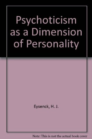 Cover of Psychoticism as a Dimension of Personality