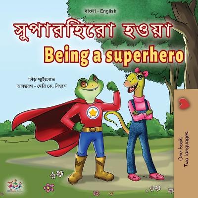 Book cover for Being a Superhero (Bengali English Bilingual Children's Book)