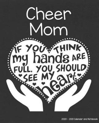 Book cover for Cheer Mom 2020-2021 Calendar and Notebook