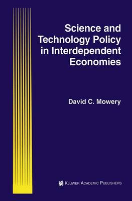 Book cover for Science and Technology Policy in Interdependent Economies