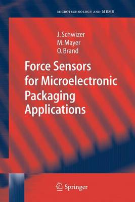 Cover of Force Sensors for Microelectronic Packaging Applications