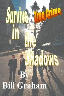 Book cover for Survive in the Shadows