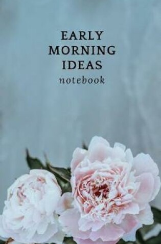 Cover of Early Morning Ideas