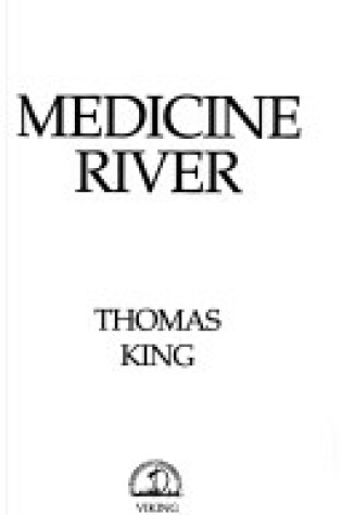 Cover of King Thomas : Medicine River