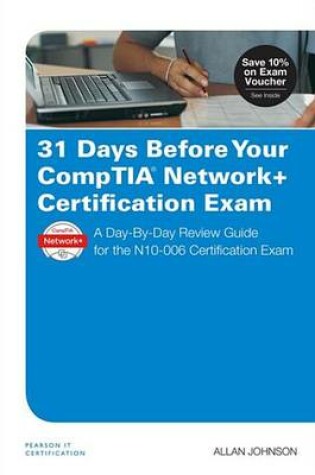 Cover of 31 Days Before Your CompTIA Network+ Certification Exam