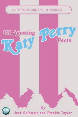 Book cover for 101 Amazing Katy Perry Facts