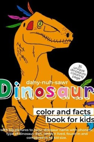 Cover of Dinosaur Color and Facts Book for Kids