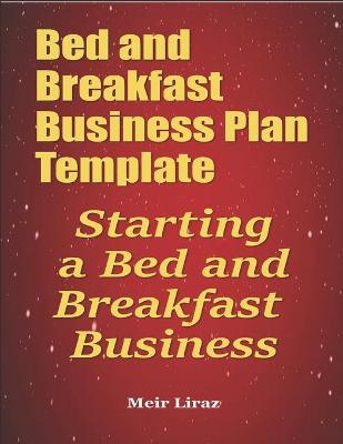 Book cover for Bed and Breakfast Business Plan Template