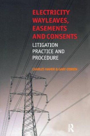 Cover of Electricity Wayleaves, Easements and Consents