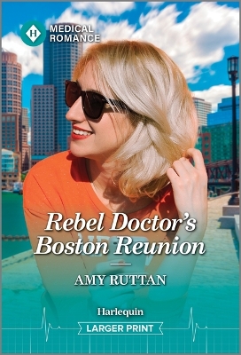 Book cover for Rebel Doctor's Boston Reunion