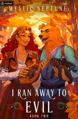 Cover of I Ran Away to Evil 2