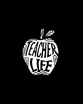 Book cover for Teacher Life