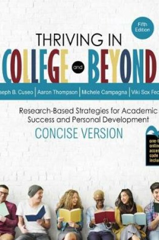 Cover of Thriving in College and Beyond: Research-Based Strategies for Academic Success and Personal Development: Concise Version