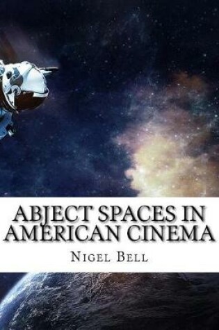 Cover of Abject Spaces in American Cinema