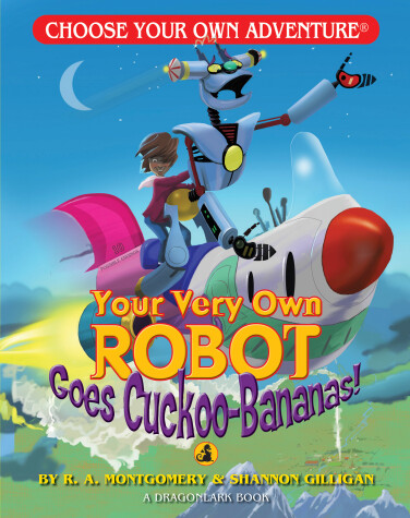 Cover of Your Very Own Robot Goes Cuckoo-Bananas!