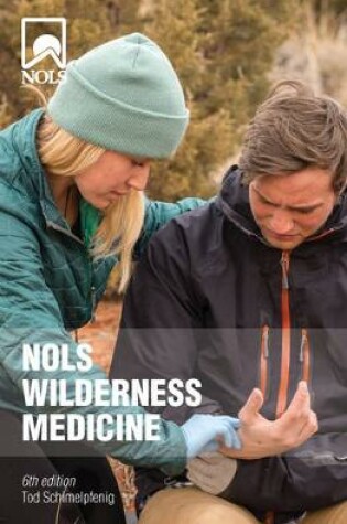 Cover of NOLS Wilderness Medicine
