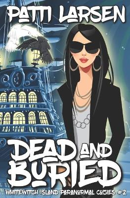 Book cover for Dead And Buried