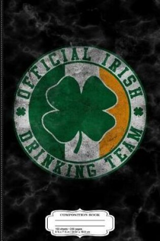 Cover of Vintage Official Irish Drinking Team Composition Notebook