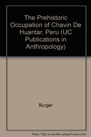 Cover of The Prehistoric Occupation of Chavin De Huantar, Peru