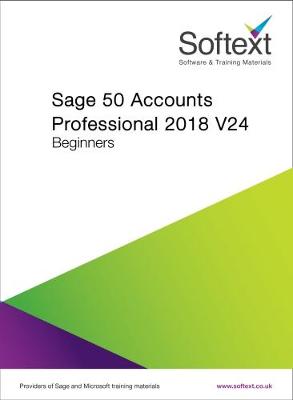 Cover of Sage 50 Accounts Professional 2018 V24 Beginners