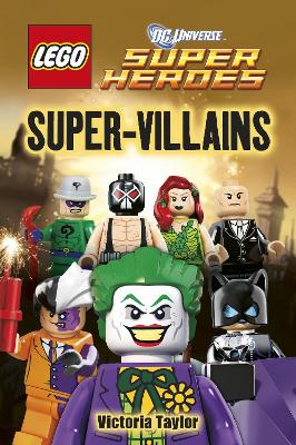 Book cover for LEGO® DC Super Heroes Super-Villains