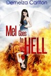Book cover for Mel Goes To Hell