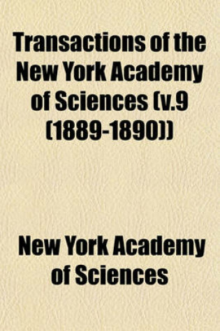 Cover of Transactions of the New York Academy of Sciences (V.9 (1889-1890))