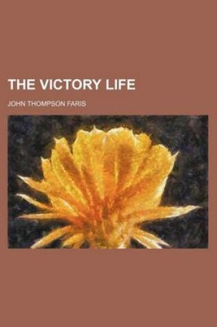 Cover of The Victory Life