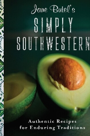 Cover of Jane Butel's Simply Southwestern