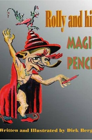 Cover of Rolly and His Magic Pencil