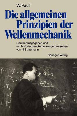 Book cover for Die allgemeinen Prinzipien der Wellenmechanik