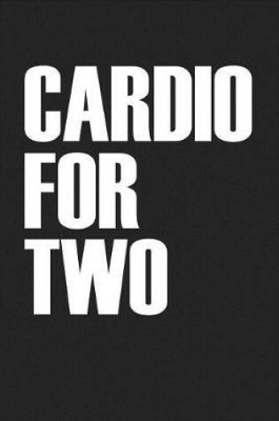 Cover of Cardio for Two