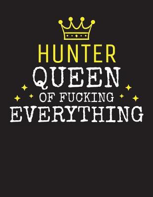 Cover of HUNTER - Queen Of Fucking Everything