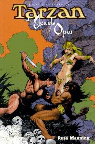 Cover of Edgar Rice Burroughs' Tarzan: The Jewels Of Opar