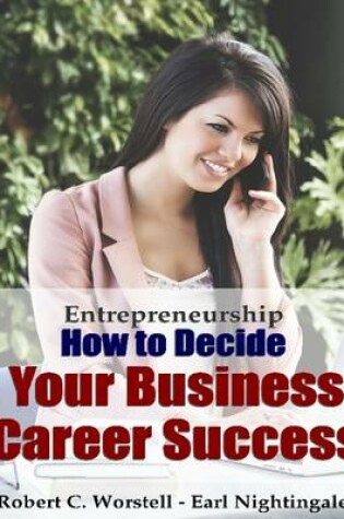 Cover of How to Decide Your Business Career Success - Entrepreneurship