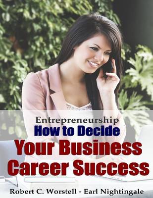 Book cover for How to Decide Your Business Career Success - Entrepreneurship