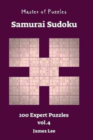 Cover of Master of Puzzles - Samurai Sudoku 200 Expert vol. 4