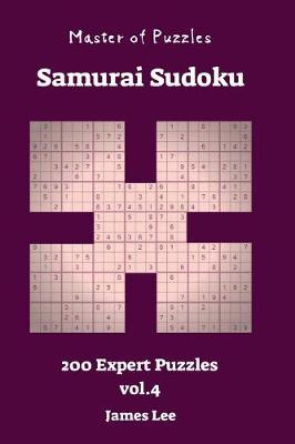 Book cover for Master of Puzzles - Samurai Sudoku 200 Expert vol. 4