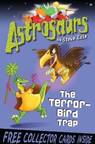 Cover of Astrosaurs 8: The Terror-Bird Trap