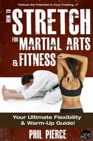 Cover of How to Stretch for Martial Arts and Fitness