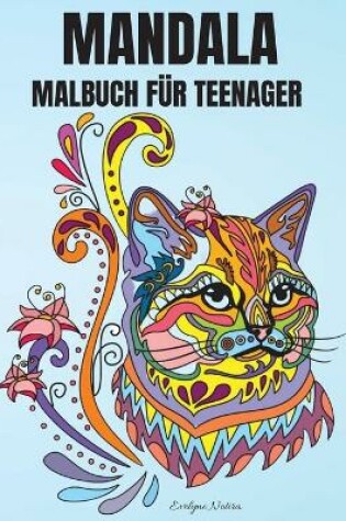 Cover of Mandala Malbuch für Teenager