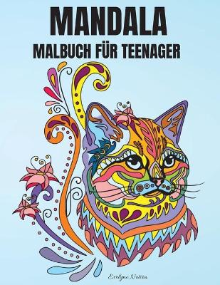 Book cover for Mandala Malbuch für Teenager