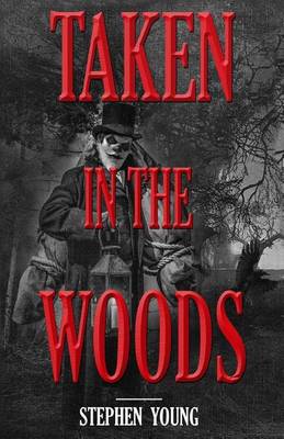 Book cover for Taken in the Woods