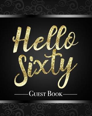 Book cover for Hello Sixty Guest Book