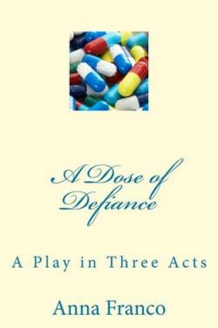 Cover of A Dose of Defiance