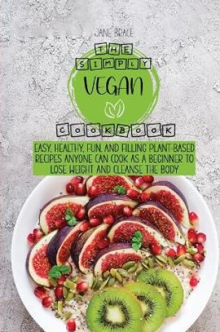 Cover of The Simply Vegan Cookbook