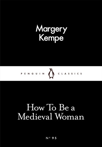 Book cover for How To Be a Medieval Woman