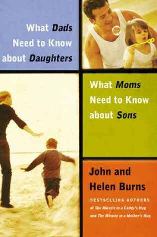 Cover of What Dads Need to Know About Daughters/What Moms Need to Know About Sons