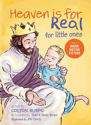 Book cover for Heaven is for Real for Little Ones